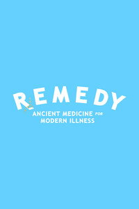 Remedy: Ancient Medicines for Modern Illness (2018) subtitle poster