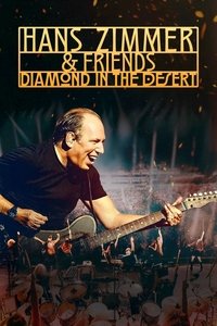 Poster de Hans Zimmer & Friends: Diamond in the Desert