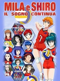 copertina serie tv Mila+e+Shiro+-++Il+sogno+continua 2011