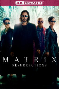 Постер фильма «Матрица: Воскрешение (2021)» — (47 из 201)