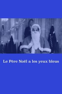 Le Père Noël a les yeux bleus (1966)