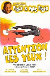 Poster de Attention les yeux!