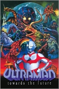 Poster de Ultraman: Towards the Future