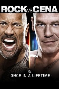 WWE: The Rock vs John Cena: Once in a Lifetime (2012)