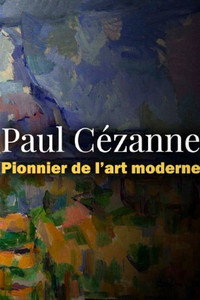 Paul Cézanne. Der Kampf für die Moderne (2025) poster