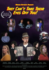 They Can't Take Their Eyes Off You! (Eyes Part 3) (2023) poster