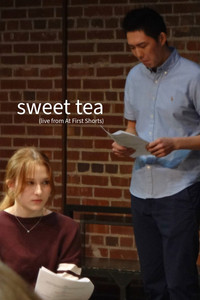 sweet tea - Live From At First Shorts