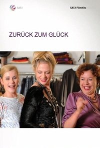 Zurück zum Glück (2010)