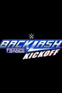 Poster de WWE Backlash France Kickoff 2024