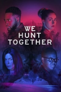 Постер сериала «Мы охотимся вместе (2020-2022)» — (4 из 22)