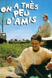 On a très peu d'amis (1998)