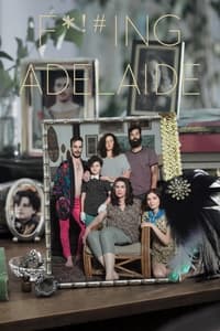 tv show poster F%2A%21%23ing+Adelaide 2018