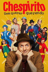 Poster: Chespirito: Sem Querer Querendo