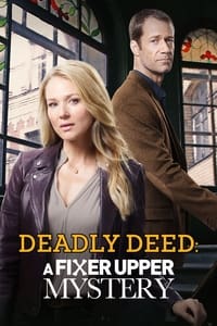 Poster de Deadly Deed: A Fixer Upper Mystery