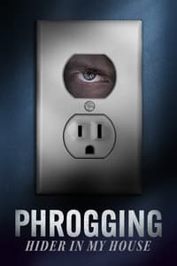 copertina serie tv Phrogging%3A+Hider+in+My+House 2022