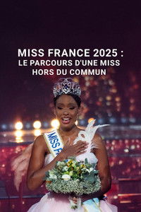 Imagem do Filme Miss France 2025 : le parcours d'une miss hors du commun