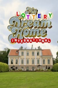 copertina serie tv My+Lottery+Dream+Home+International 2021