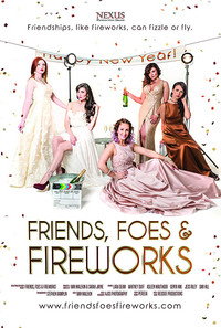 Постер фильма «Friends, Foes & Fireworks (2018)» — (2 из 3)