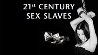 21st Century Sex Slaves