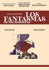 Постер к фильму Los fantasmas de los hombres (2019)
