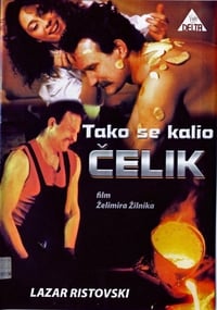 Tako se kalio čelik (1988)