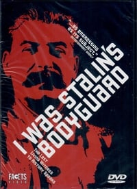 Poster de Я служил в охране Сталина, или Опыт документальной мифологии