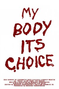 Imagem do Filme My Body, Its Choice