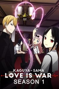 Cover of the Season 1 of Kaguya-sama: Love Is War