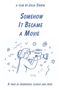 Somehow It Became a Movie (2026) poster