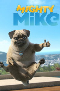 Постер мультсериала «Крутой Майк (2019)» — (3 из 15)