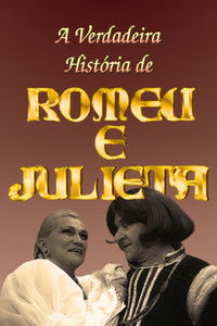 Poster de A Verdadeira História de Romeu e Julieta