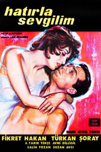 Постер фильма «Hatirla sevgilim (1961)» — (2 из 3)