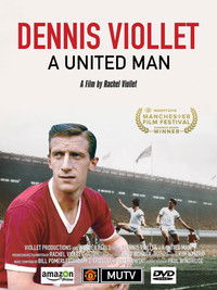 Imagem do Filme Dennis Viollet: A United Man