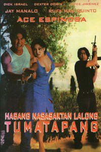 Постер фильма «Habang nasasaktan lalong tumatapang (1997)» — (1 из 2)
