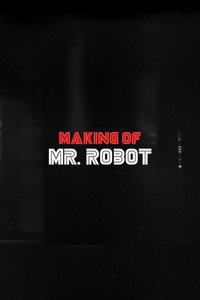 Making Of Mr. Robot - 2015