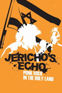 Imagem do Filme Jericho's Echo - Punk Rock In The Holy Land