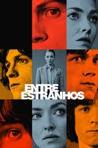 Entre Estranhos 1ª Temporada Completa Torrent (2023) Dublado WEB-DL 4k | 720p | 1080p / Legendado 5.1 – Download