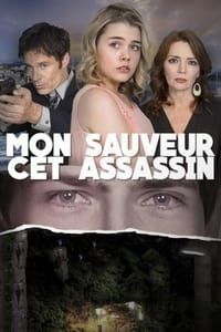 Mon sauveur, cet assassin (2016)