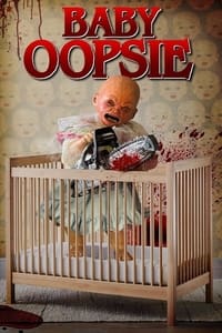 Baby Oopsie (2021)