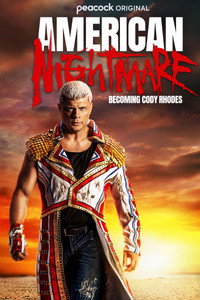 Постер фильма «American Nightmare: Becoming Cody Rhodes (2023)» — (1 из 2)