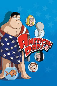 Постер мультсериала «Американский папаша (2005)» — (6 из 119)