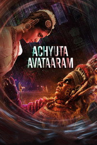 Achyuta Avataaram (2026) WEB-DL Multi Audio Hindi ORG. + Tamil + Telugu + Malayalam + Kannada Full Movie 480p 720p 1080p