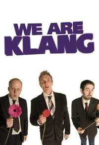 We Are Klang (2009)
