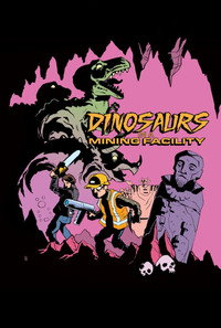 Постер фильма «Dinosaurs in a Mining Facility (2018)» — (2 из 2)