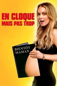 En cloque mais pas trop (2009)