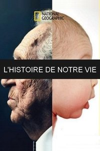 L'Histoire de Notre Vie (2017)