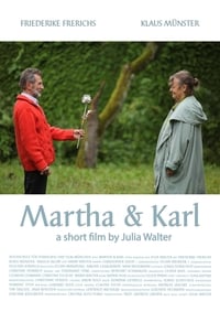 Martha und Karl (2012)