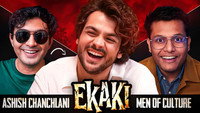 “Took a loan to make Ekaki” Ashish Chanchalani Returns