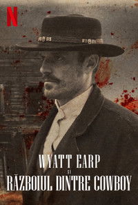 Wyatt Earp și războiul dintre cowboy