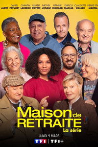 Maison de retraite, la série